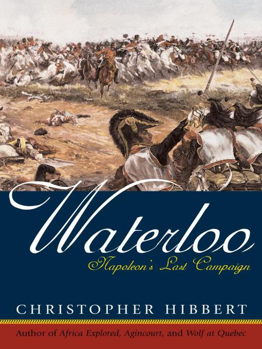 Title details for Waterloo by Christopher Hibbert - Available